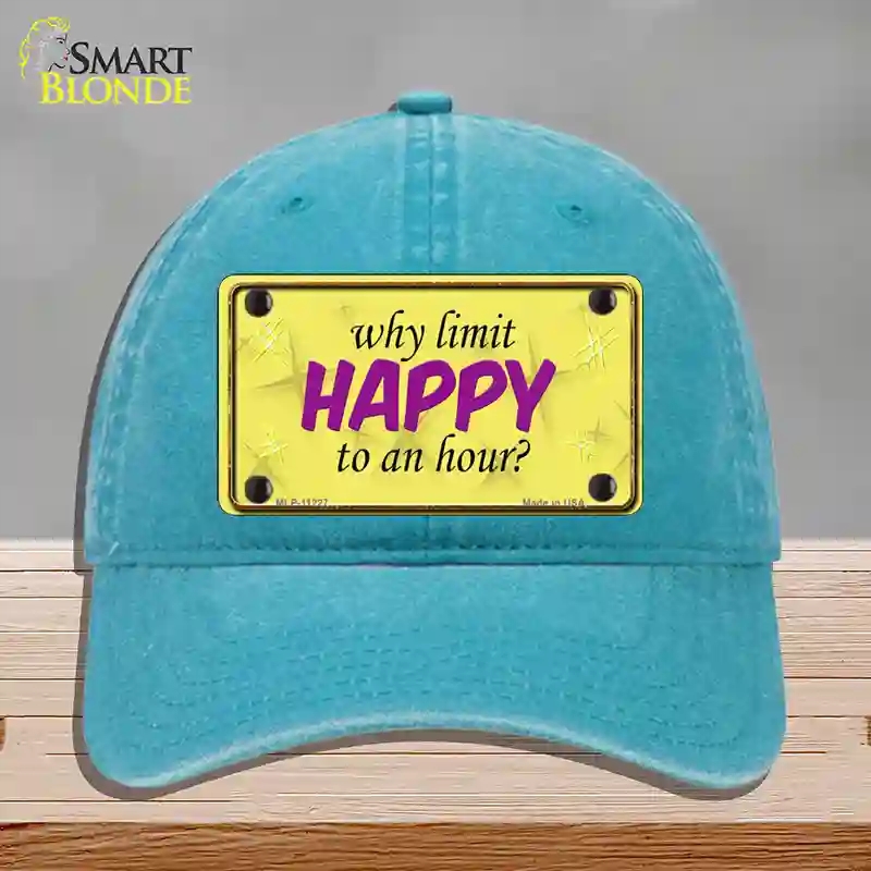 HAT10-MLP-11227 Why Limit Happy to An Hour Novelty License Plate Hat, Unconstructed Cotton - Lake Blue