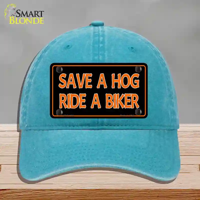 HAT10-MLP-1193 Save a Hog Ride a Biker Novelty License Plate Hat, Unconstructed Cotton - Lake Blue