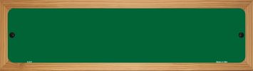 SMART BLONDE Green Solid Blank Novelty Wood Mounted Metal Small Street Sign WB-K-023