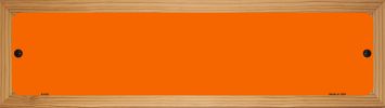 SMART BLONDE Orange Solid Blank Novelty Wood Mounted Metal Small Street Sign WB-K-026