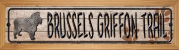 SMART BLONDE Brussels Griffon Trail Novelty Wood Mounted Metal Small Street Sign WB-K-044