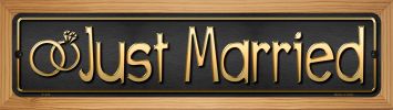 SMART BLONDE Just Married Novelty Wood Mounted Metal Small Street Sign WB-K-430