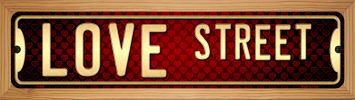 SMART BLONDE Love Street Novelty Wood Mounted Metal Small Street Sign WB-K-586