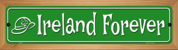 SMART BLONDE Ireland Forever Novelty Wood Mounted Metal Small Street Sign WB-K-361