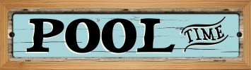 SMART BLONDE Pool Time Novelty Wood Mounted Metal Small Street Sign WB-K-864