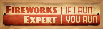 Fireworks Expert Novelty Wood Mounted Metal Small Street Sign WB-K-881
