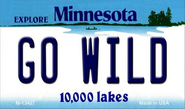 M-13427 3.5 x 2 in. Go Wild Novelty Metal Magnet