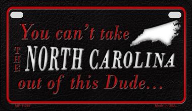 North Carolina Dude Novelty Metal Motorcycle Plate MP-11287