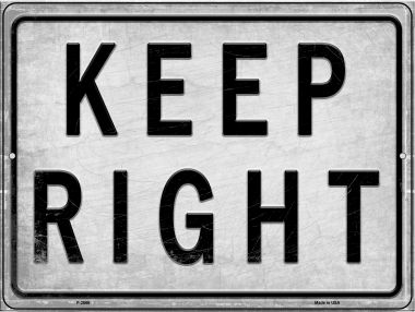 P-2666 9 x 12 in. Keep Right Novelty Metal Parking Sign