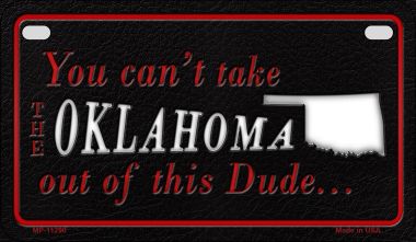 Oklahoma Dude Novelty Metal Motorcycle Plate MP-11290