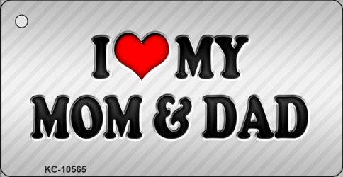 SMART BLONDE Love My Mom and Dad Novelty Metal Key Chain KC-10565