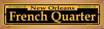 SMART BLONDE French Quarter Yellow Novelty Wood Mounted Small Metal Street Sign WB-K-1192