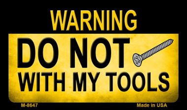 M-8647 3.5 x 2 in. Do Not Screw Novelty Metal Magnet