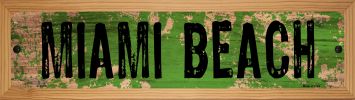 SMART BLONDE Miami Beach Novelty Wood Mounted Small Metal Street Sign WB-K-1418