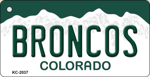 SMART BLONDE Broncos Colorado State License Plate Novelty Metal Key Chain KC-2037