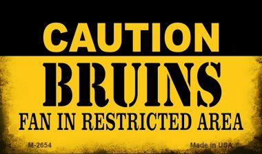 M-2654 3.5 x 2 in. Caution Bruins Fan Area Novelty Metal Magnet