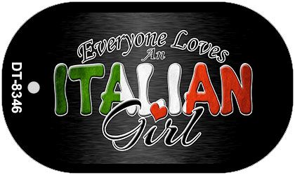 SMART BLONDE Everyone Loves an Italian Girl Novelty Metal Dog Tag Necklace DT-8346