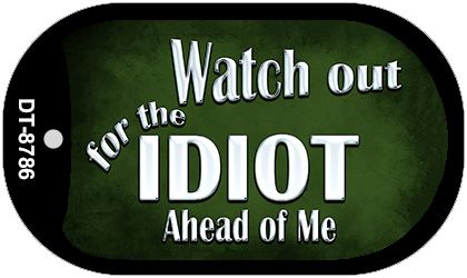 SMART BLONDE Watch Out Ahead of Me Novelty Metal Dog Tag Necklace DT-8786