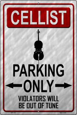 Cellist Parking Novelty Metal Large Parking Sign LGP-1218