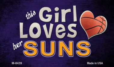 SMART BLONDE This Girl Loves Her Suns Novelty Metal Magnet M-8439