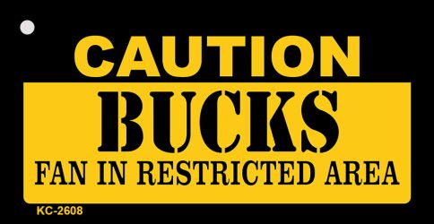 SMART BLONDE Caution Bucks Fan Area Novelty Metal Key Chain KC-2608