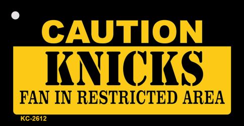 SMART BLONDE Caution Knicks Fan Area Novelty Metal Key Chain KC-2612
