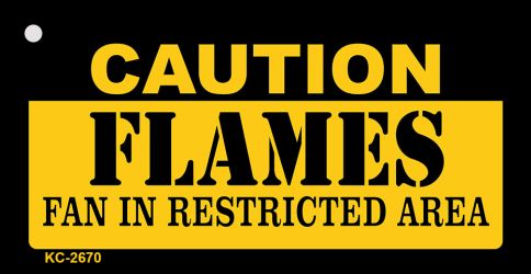 SMART BLONDE Caution Flames Fan Area Novelty Metal Key Chain KC-2670