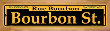 SMART BLONDE Bourbon St. Yellow Novelty Wood Mounted Small Metal Street Sign WB-K-1191