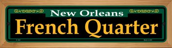 SMART BLONDE French Quarter Green Novelty Wood Mounted Small Metal Street Sign WB-K-1221