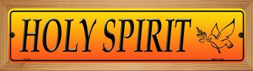 SMART BLONDE Holy Spirit Novelty Wood Mounted Small Metal Street Sign WB-K-1270