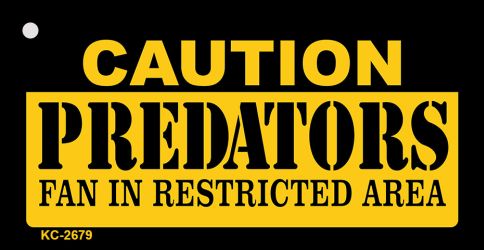 KC-2679 1.5 x 3 in. Caution Predators Fan Area Novelty Metal Key Chain