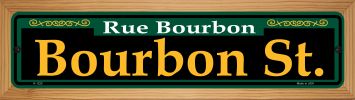 SMART BLONDE Bourbon St. Green Novelty Wood Mounted Small Metal Street Sign WB-K-1220