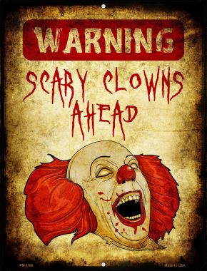 PM-1168 4.5 x 6 in. Scary Clowns Novelty Mini Metal Parking Sign -  Smart Blonde