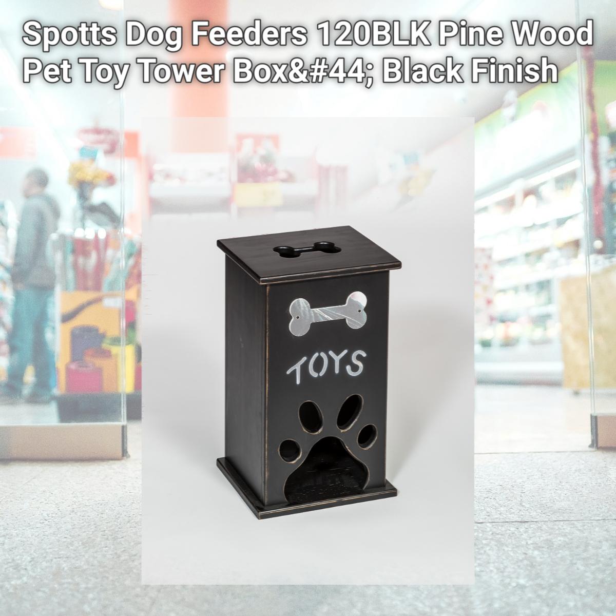 Picture of Spotts Dog Feeders 120BLK Pine Wood Pet Toy Tower Box&#44; Black Finish