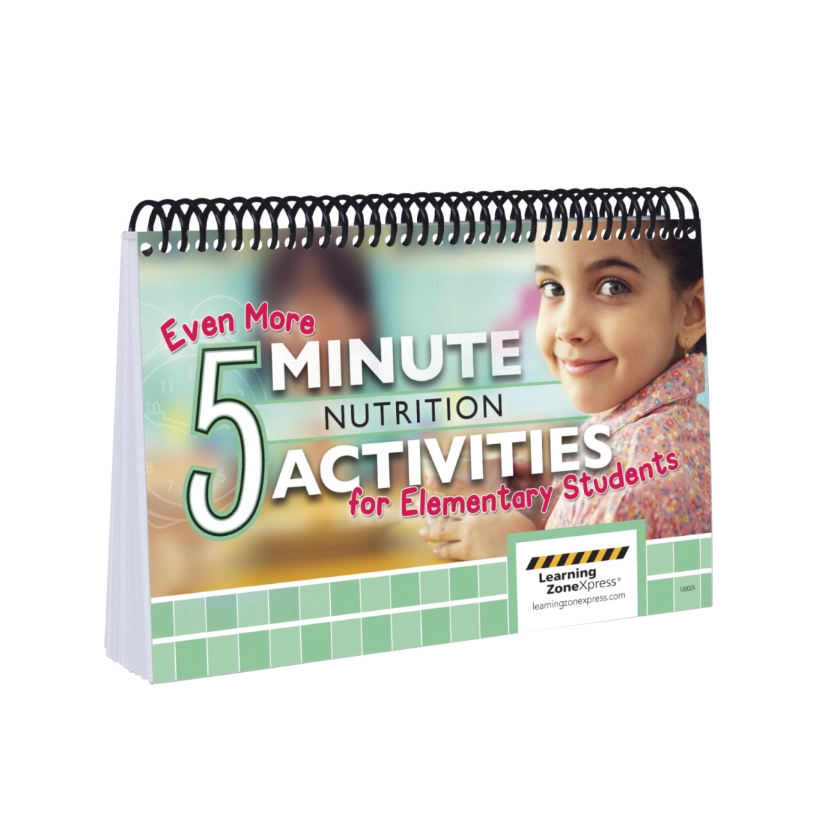 Picture of Learning Zonexpress 1595326 Even More 5 Minute Nutrition Activities for Elementary Students&#44; Spiral Bound