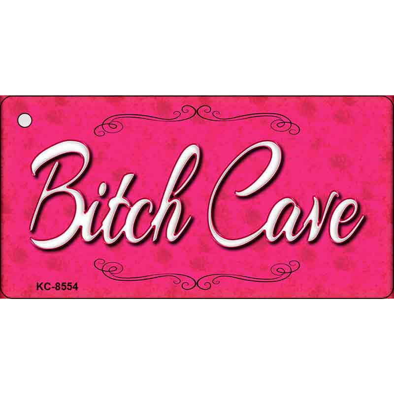 KC-8554 1.5 x 3 in.Bitch Cave Novelty Metal Key Chain