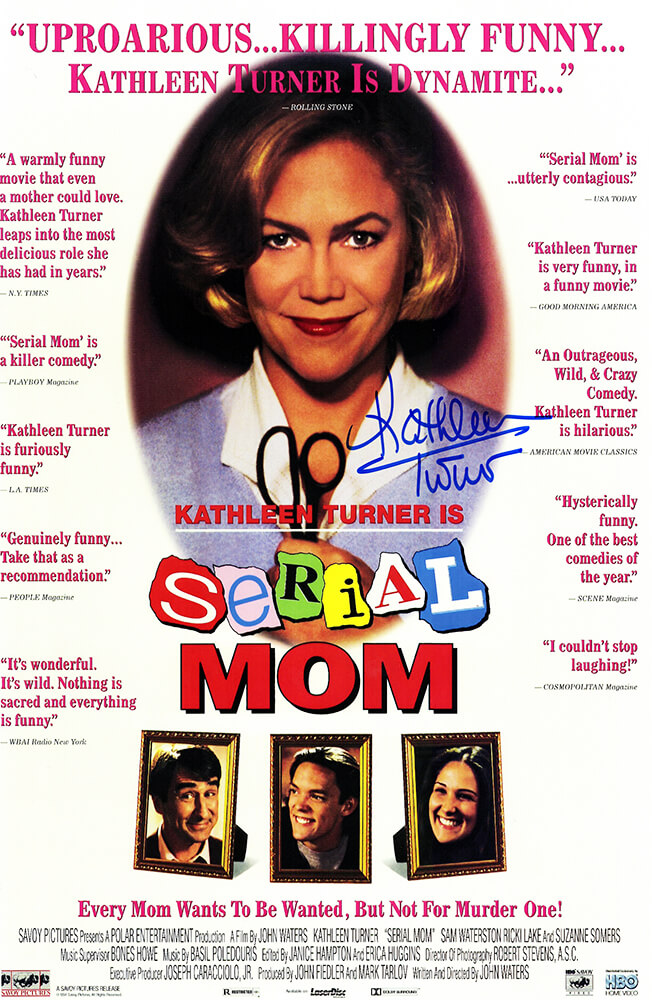 TURPST502 11 x 17 in. Kathleen Turner Signed Serial Mom Movie Poster -  Schwartz Sports Memorabilia
