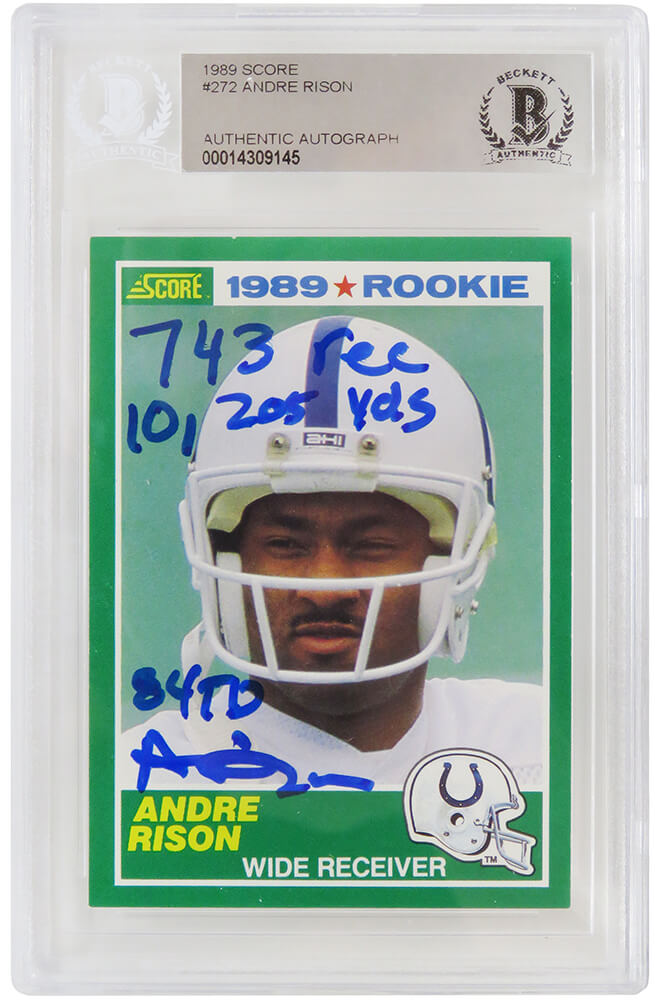 RISCAR312 Andre Rison Signed Indianapolis Colts 1989 Score NFL Rookie Card with No.272 743 Rec, 10205 Yards & 84 TDs Beckett Encapsulated