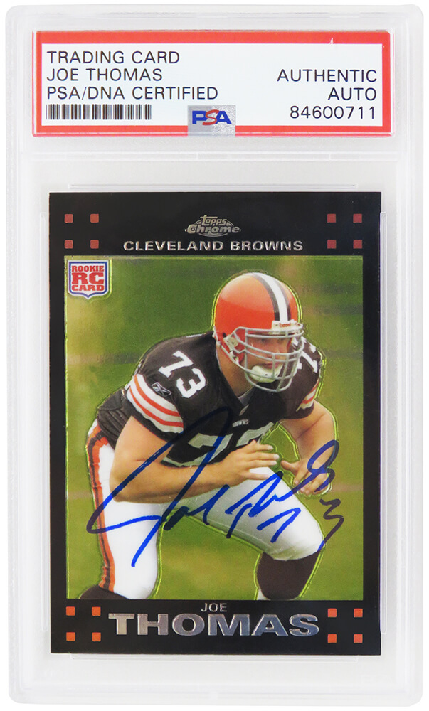 Picture of Schwartz Sports Memorabilia THOCAR319 Joe Thomas Signed Cleveland Browns 2007 Topps Chrome NFL Rookie Card with No.TC264 - PSA-DNA Encapsulated