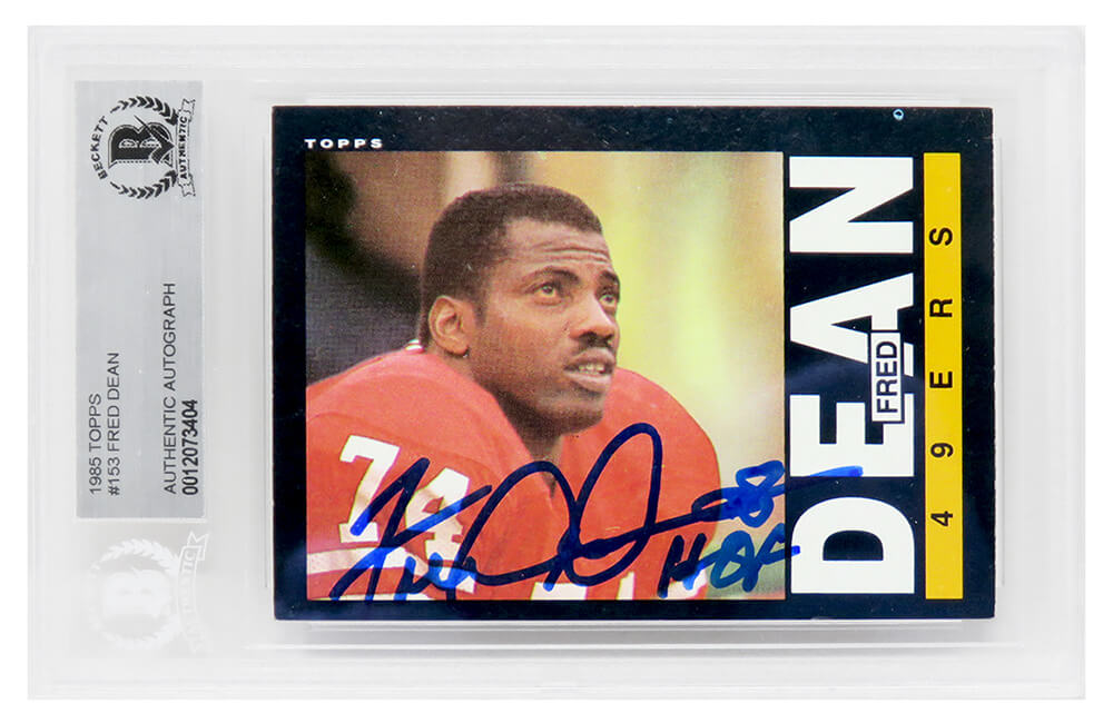 DEACAR301 Fred Dean Signed San Francisco 49ers 1985 Topps Football Trading Card No.153 with HOF 2008 Inscription - Beckett Encapsulated