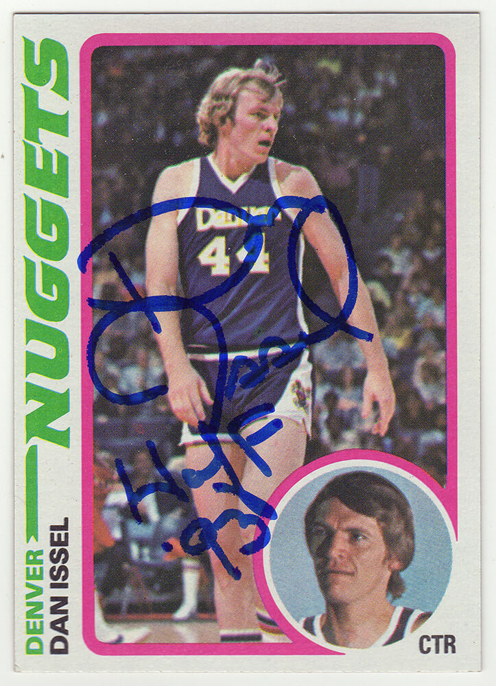 Picture of Schwartz Sports Memorabilia ISSCAR200 Dan Issel Signed Denver Nuggets 1978 Topps Basketball Card No. 81 with HOF 93