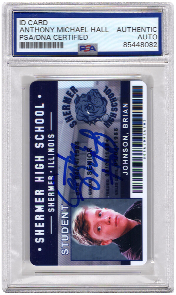 HALCAR504 Anthony Michael Hall Signed the Breakfast Club Brian Johnson Shermer High School ID Card - PSA Encapsulated