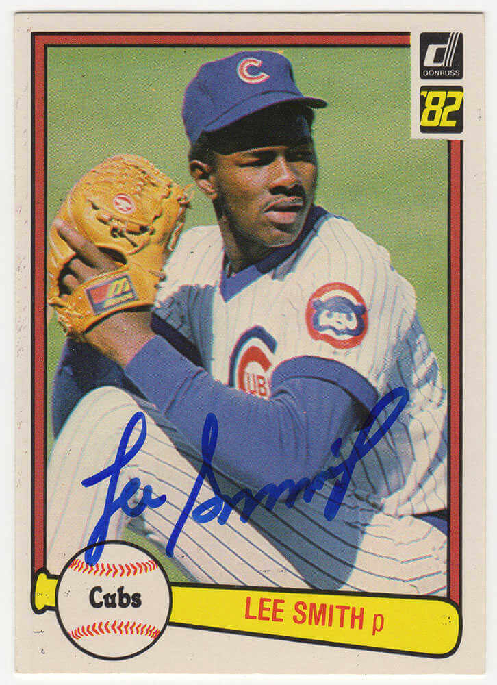 SMICAR110 Lee Smith Signed Chicago Cubs 1982 Donruss Rookie Baseball Card - No.252