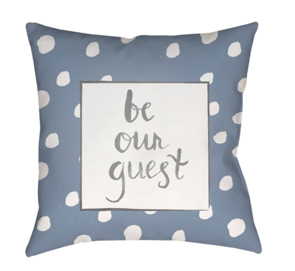 QTE003-1818 Be Our Guest 18 x 18 x 4 in. Throw Pillow, Blue - Medium