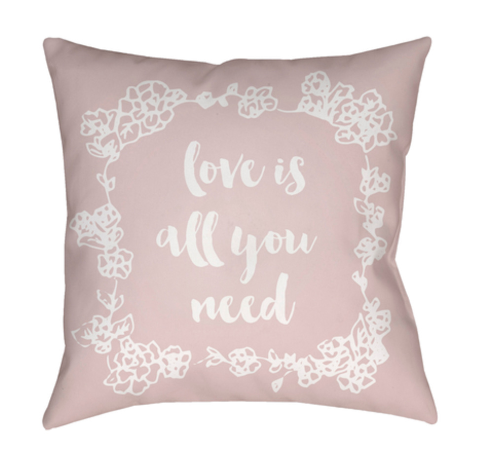 QTE042-1818 Love All You Need Medium Throw Pillow, 18 x 18 x 4 in. - Pink & White