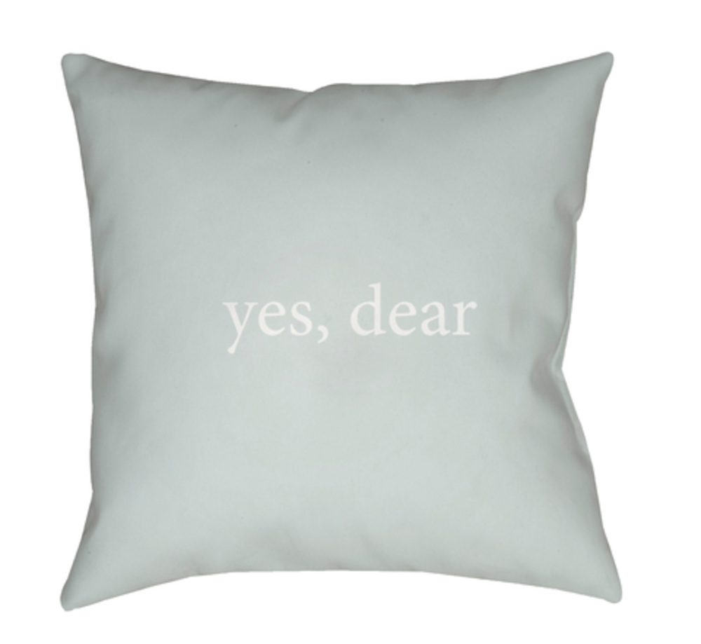 QTE062-1818 Yes, Dear Medium Throw Pillow, 18 x 18 x 4 in. - Green & White