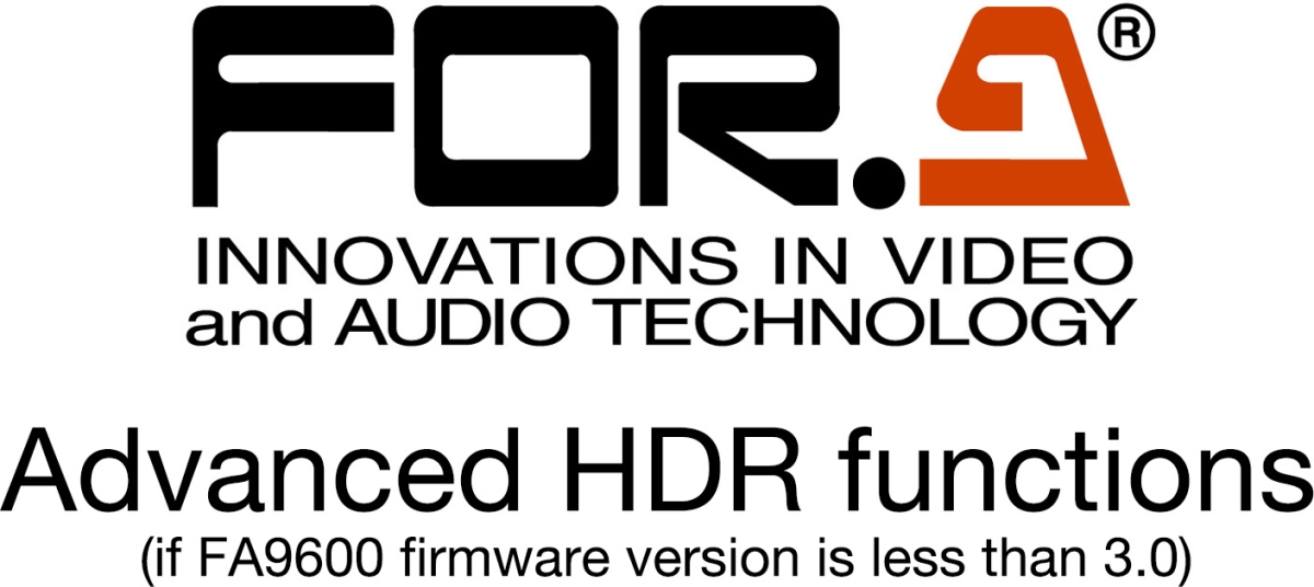 FORA-FA-96AHDR Advanced Function Software for HDR Download -  FOR-A