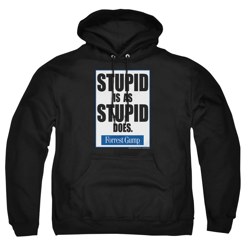 PAR262-AFTH-8 Forrest Gump Stupid Is Adult Pullover Hoodie, Black - 5X