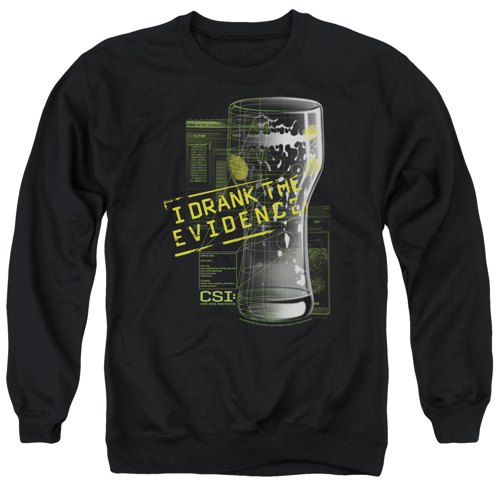 CSI & I Drank the Evidence Long Sleeve Adult Crewneck Sweatshirt, Black - Medium