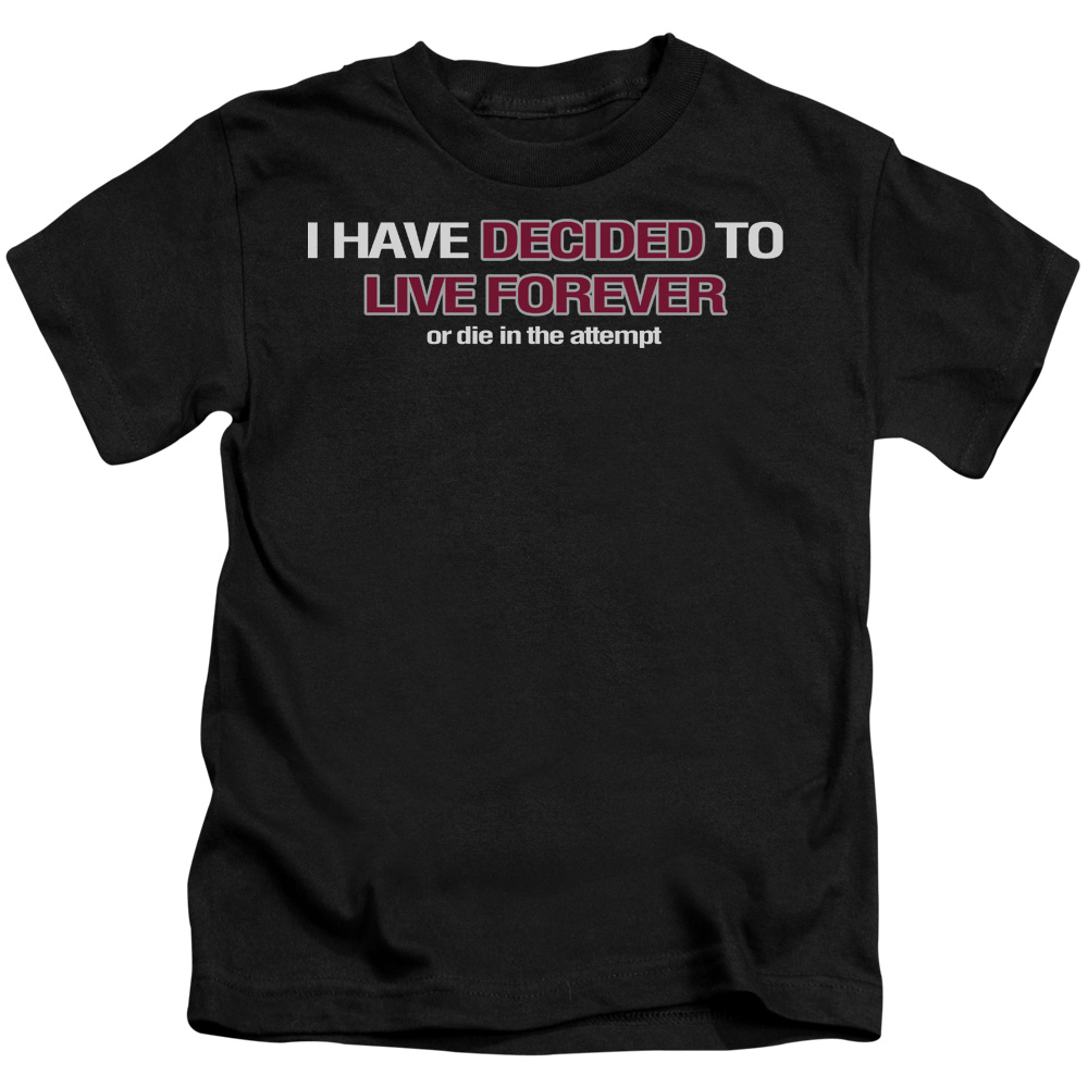 Live Forever-Short Sleeve Juvenile 18-1 T-Shirt, Black - Medium 5-6